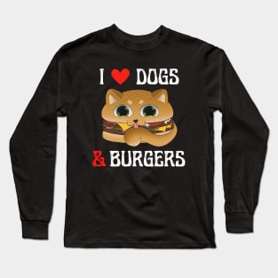 I Love Dogs and Burgers White Design Long Sleeve T-Shirt